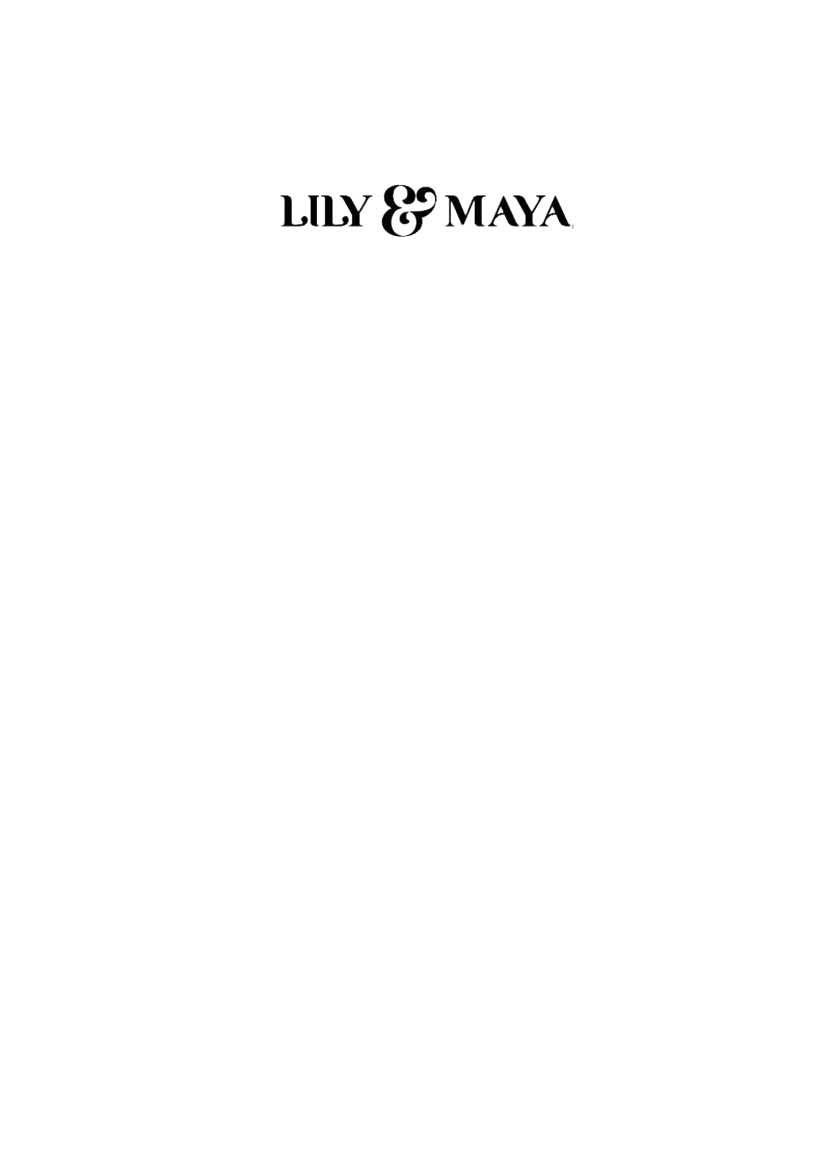 LILY & MAYA